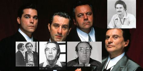 Goodfellas Movie Cast Real Life Gangsters Comparison