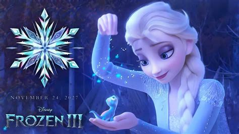 Frozen 3 Release Date November 2027