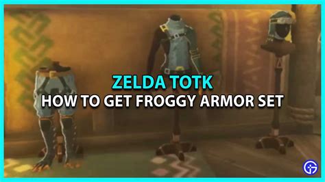 Froggy Armor Set Zelda Tears Kingdom Totk