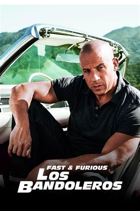 Fast And Furious Movies Los Bandoleros 2 Release Vin Diesel Request