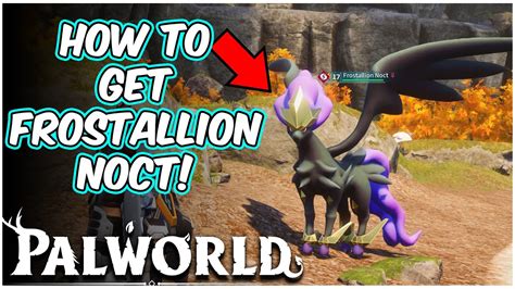 Palworld How To Get Breed Hatch Legendary Frostallion Noct