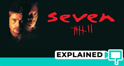 Seven Movie Ending Explained