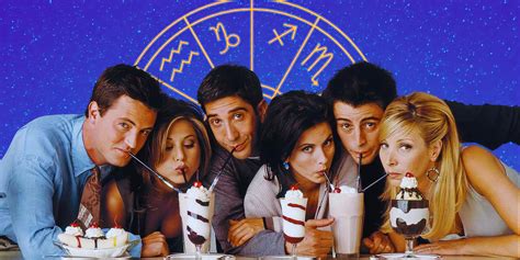 Friends Zodiac Signs Every Major Character