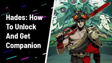 Hades How To Get Unlock Companion