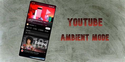 Youtube Ambient Mode Explained Enable How