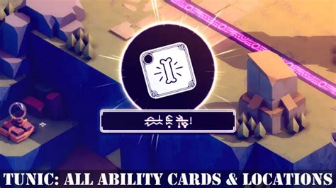 Tunic Every Ability Card Locations Effects Guide