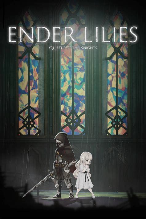 Find Ancient Souls Ender Lilies Quietus Knights