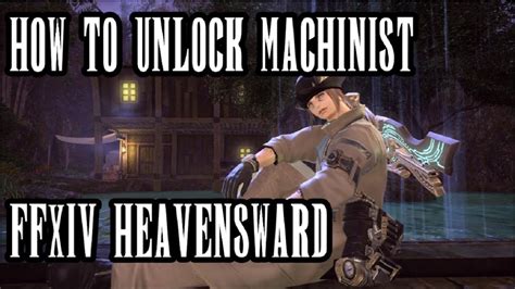Final Fantasy Ffxiv Unlock Machinist Job