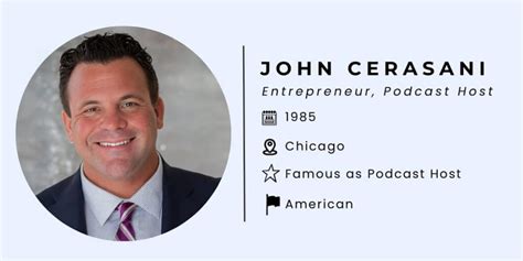John Cerasani Net Worth John Cerasani Net Worth Age Height And Family Profiles Networth
