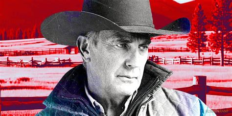 Yellowstone Kevin Costner Acknowledged First Time John Dutton Missed Explainer