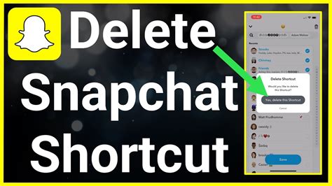Delete Shortcuts Snapchat How