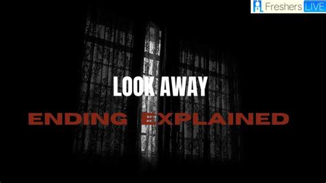 Look Away Ending Explained