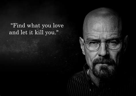 Breaking Bad Walter White Best Quotes